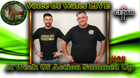 Voice Of Wales A Week Of Action Summed up. #28