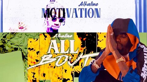 Alkaline Send Motivation All Bout (Inspire, Inspire)