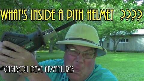 I sawed my Pith Helmet in HALF !!!! What's inside ????