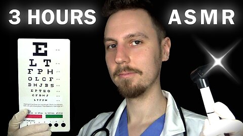 3 HOURS of ASMR DOCTOR ROLEPLAY (Cranial Nerve Exam, Eye, Ear Cleaning, Dermatologist)