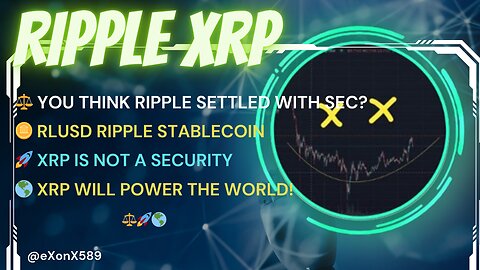 ⚖️ YOU THINK #RIPPLE SETTLED WITH #SEC? #RLUSD RIPPLE #STABLECOIN🌎 #XRP WILL POWER THE WORLD!