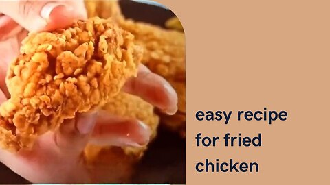 easy recipe for fried chicken