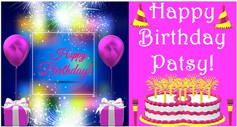 Happy Birthday 3D - Happy Birthday Patsy - Happy Birthday To You - Happy Birthday Song