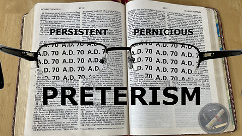 Persistent Pernicious Preterism