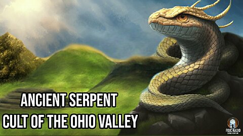 9 - FOJC Radio SNLive - Ancient Serpent Cult of the Ohio Valley - Brian Reece & Brett Graham 1-22-2023