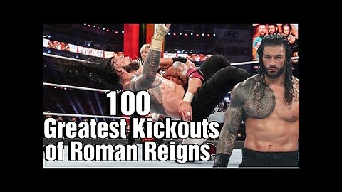 WWE 100 Craziest Kickouts of Roman Reigns --UEW--