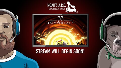 33 Immortals [Closed Beta] // 1st Strollthrough // Animal Rescue Stream