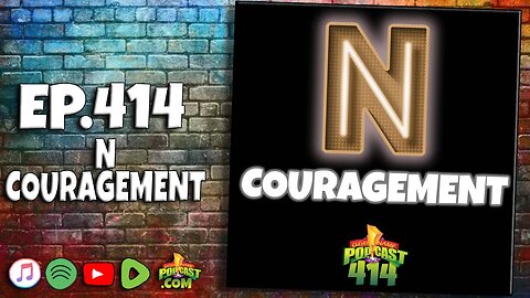 N - Couragement - Clever Name Podcast #314