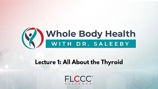 Whole Body Health Episode 1: All About the Thyroid