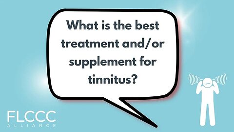 What is the best treatment and/or supplement for tinnitus?