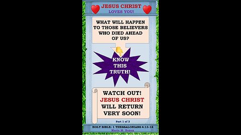 WATCH OUT! JESUS CHRIST WILL RETURN VERY SOON!