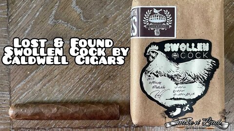 Lost and Found Swollen Cock by Caldwell Cigars | Cigar Review