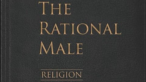 Religion Zero #37 - The Rational Male Book 4, Religion.