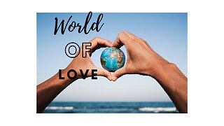 A World Of Love