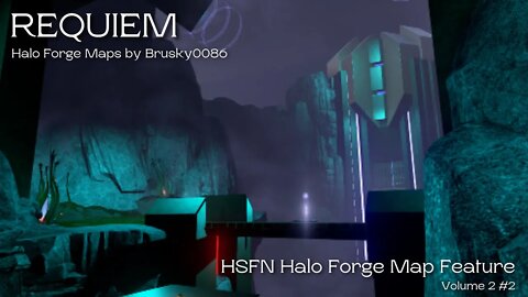 Requiem - Halo 5 Forge Maps by Brusky0086 - HSFN Volume 2 Map Feature #2