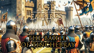 AGE OF EMPIRE IV | 1106 - The Battle of Tinchebray (Ep.4-2) #ageofempires