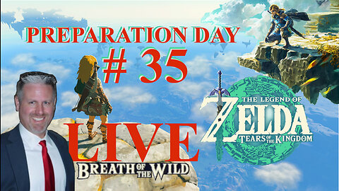 Zelda: Tears of the Kingdom Preparation Day 35-SuperstringX Plays - BOTW In Master Mode - 4-13-2023