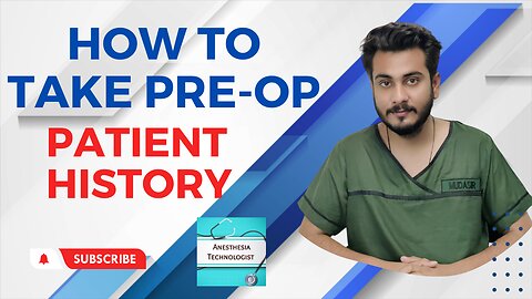 How to take pre op history of patient-Mastering History Taking: Guide for Medical Professionals