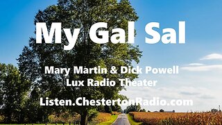 My Gal Sal - Mary Martin - Dick Powell - Lux Radio Theater
