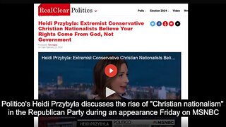Fear Fail: "Extremist Christian Nationalists" Believe Your Rights Come From God, Not Government