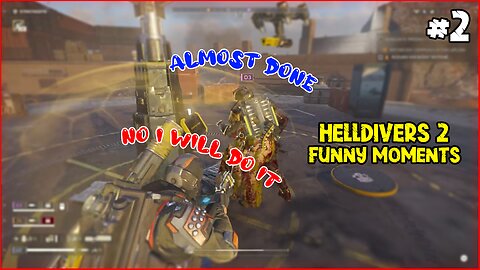 Helldivers2 Funny Moments #4