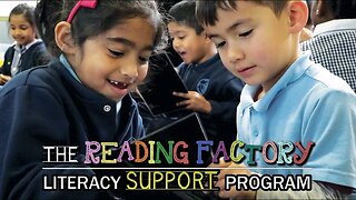 The Reading Factory - A Life Changing Literacy Support Program Documentary Film