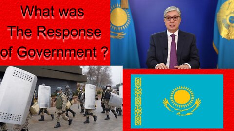 What was the response of Kazakhstan's government ? ( Part 3 )