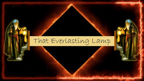 SEED 5 Metamorphosis Presentation - "That Everlasting Lamp"