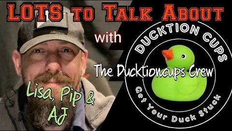 LOTS To Talk About with The Ducktioncups Crew Lisa, Pip & AJ #getyourduckstuck #jeeplife