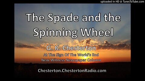 The Spade and the Spinning Wheel - G. K. Chesterton - At The Sign Of The World's End