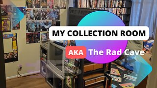 My Collection/Game Room Part 1 Tour aka The Rad Cave, Retro Games, Toys, & VHS