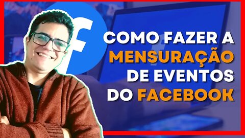 MENSURAÇÃO DE EVENTOS NO FACEBOOK - DAVID FERBS