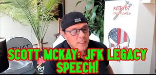 Scott Mckay: Jfk Legacy Speech!!!