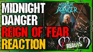 MIDNIGHT DANGER: REIGN OF FEAR REACTION Midnight Danger - Reign of Fear (New Single 2024)