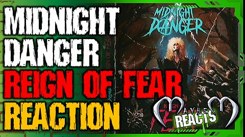 MIDNIGHT DANGER: REIGN OF FEAR REACTION Midnight Danger - Reign of Fear (New Single 2024)