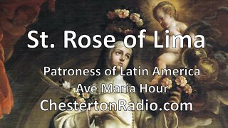 St. Rose of Lima - Ave Maria Hour