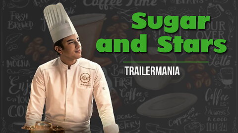 Sugar and Stars (2023) - TrailerMania