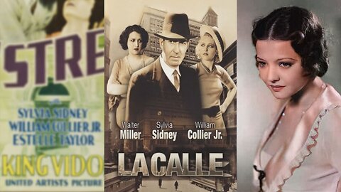 LA CALLE (1931) Sylvia Sidney, William Collier Jr. y Estelle Taylor | Drama, Romance |blanco y negro