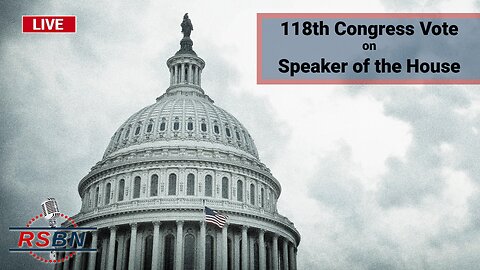 LIVE: 118th Congress Vote on Speaker of the House - 1/3/2023