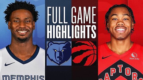 Game Recap: Grizzlies vs Raptors 108 - 100