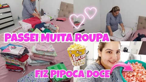 EM UMA TARDE MUITO FRIA,PASSEI MUITA ROUPA / FIZ PIPOCA DOCE