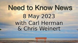 Need to Know (8 May 2023) with Carl Herman & Chris Weinert