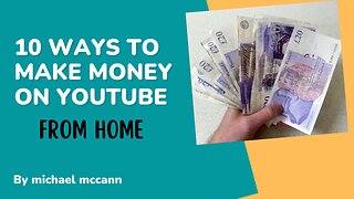 10 ways to make money on YouTube