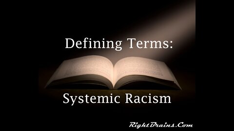 Defining Terms - Systemic Racism