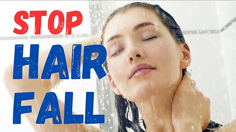 How to SHOWER CORRECTLY to prevent HAIR FALL (Natural Hair Growth System in Description!)