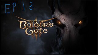 Baldur’s Gate 3 EP13 Drow Rogue