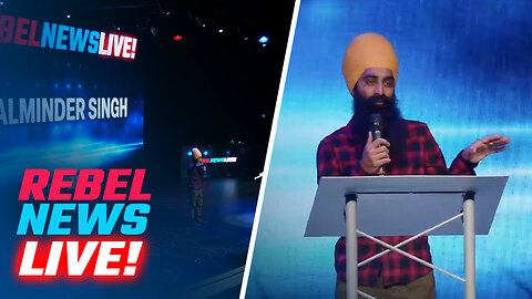 'It's just false information, so don't take it seriously': Palminder Singh speaks at Rebel News Live