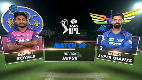 Rajasthan Royals vs Lucknow Super Giants – 26th Match Highlights IPL 2023