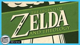 The Legend of Zelda And Theology [ Book Review ]