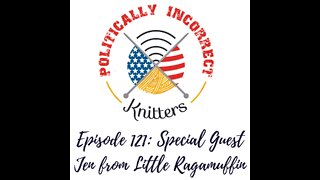 Episode 121: Special Guest Jen from Little Ragamuffin